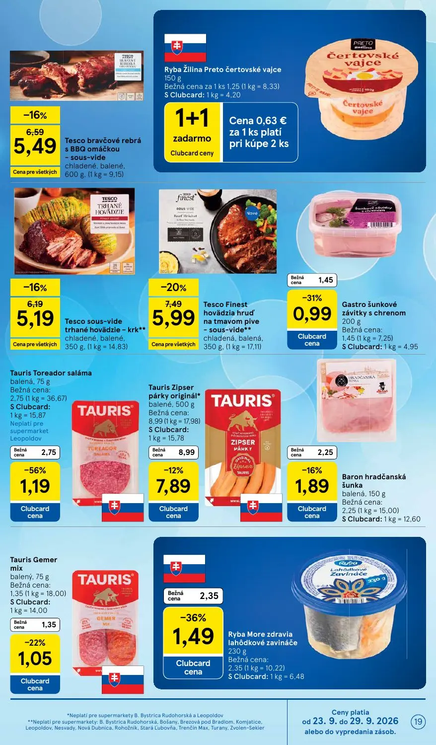 Tesco Supermarket leták, strana 19 z 32 — Tauris Toreador saláma, Tesco Finest hovädzia hrud' na tmavom pive - sous-vide, Te…