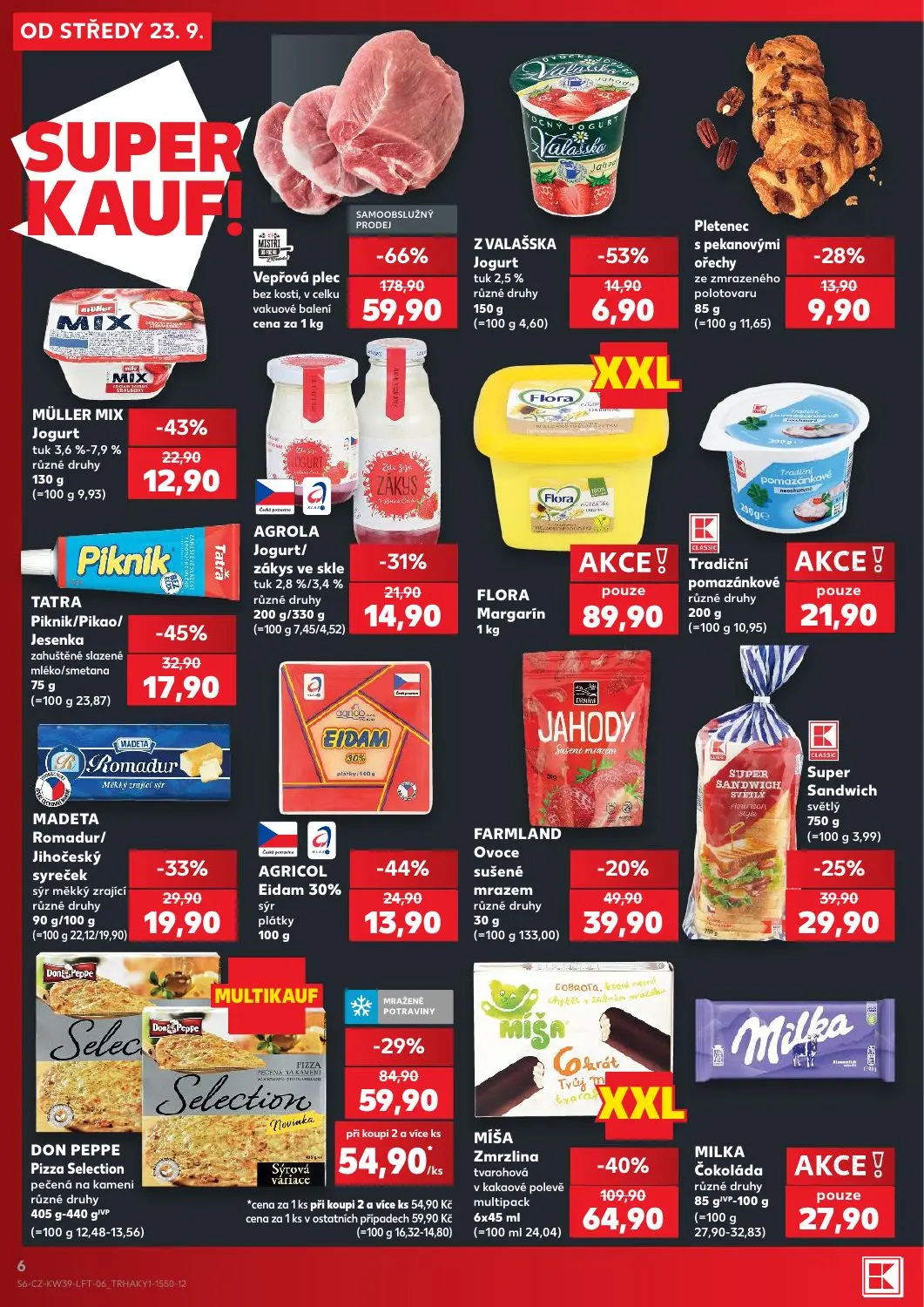 Kaufland leták, strana 6 z 54 — Vepřová plec bez kosti, v celku vakuové balení cena za 1 kg, MÍŠA Zmrzlina tvarohová v kakao…