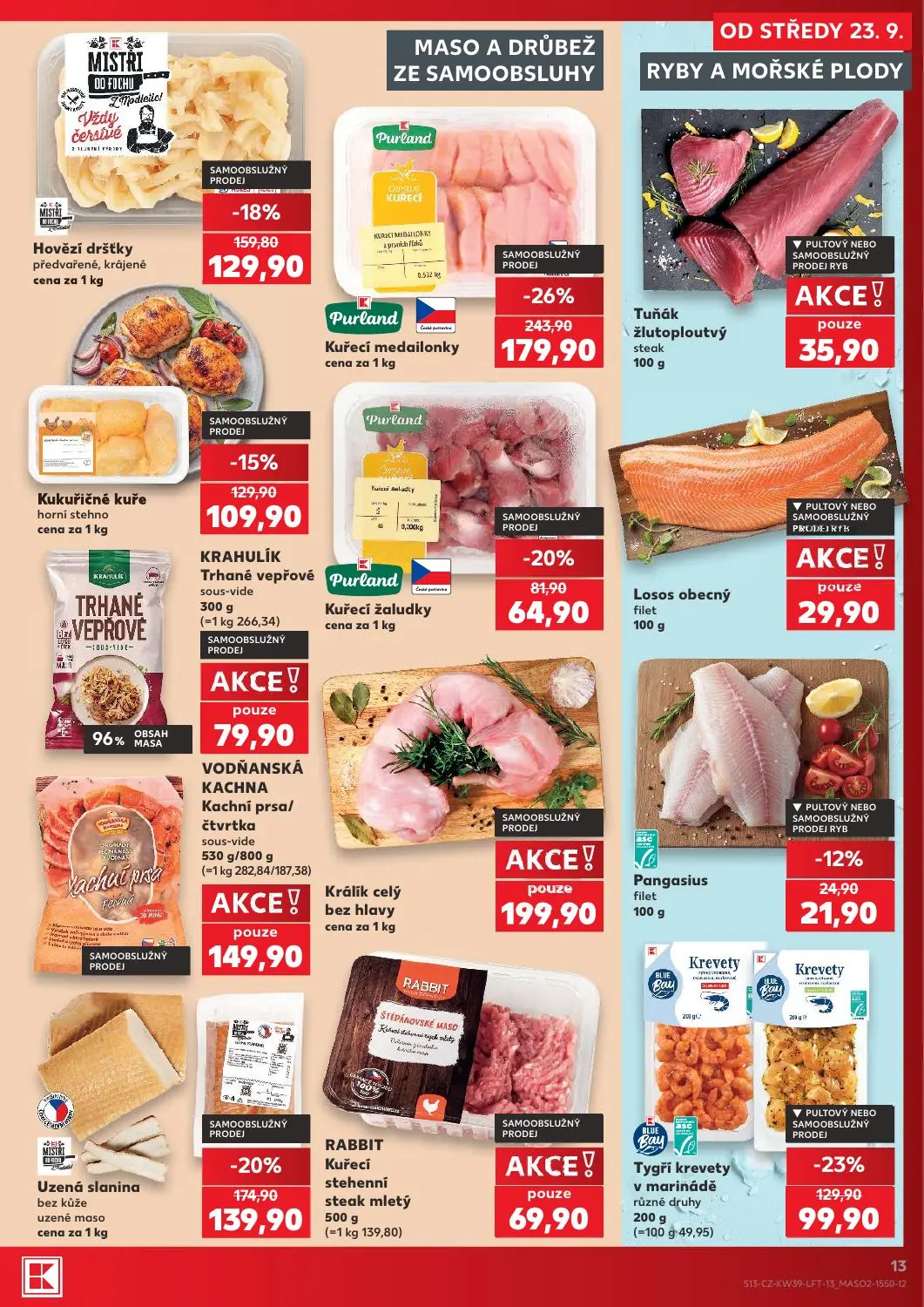 Kaufland leták, strana 13 z 54 — Purland Kuřecí medailonky, Uzená slanina bez kůže uzené maso, Tygří krevety v marinádě různ…