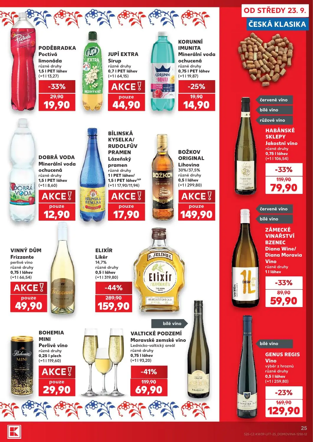 Kaufland leták, strana 25 z 54 — ELIXÍR Likér 14,7%, VALTICKÉ PODZEMÍ Moravské zemské víno Lednicko-valtický areál, HABÁNSKÉ…