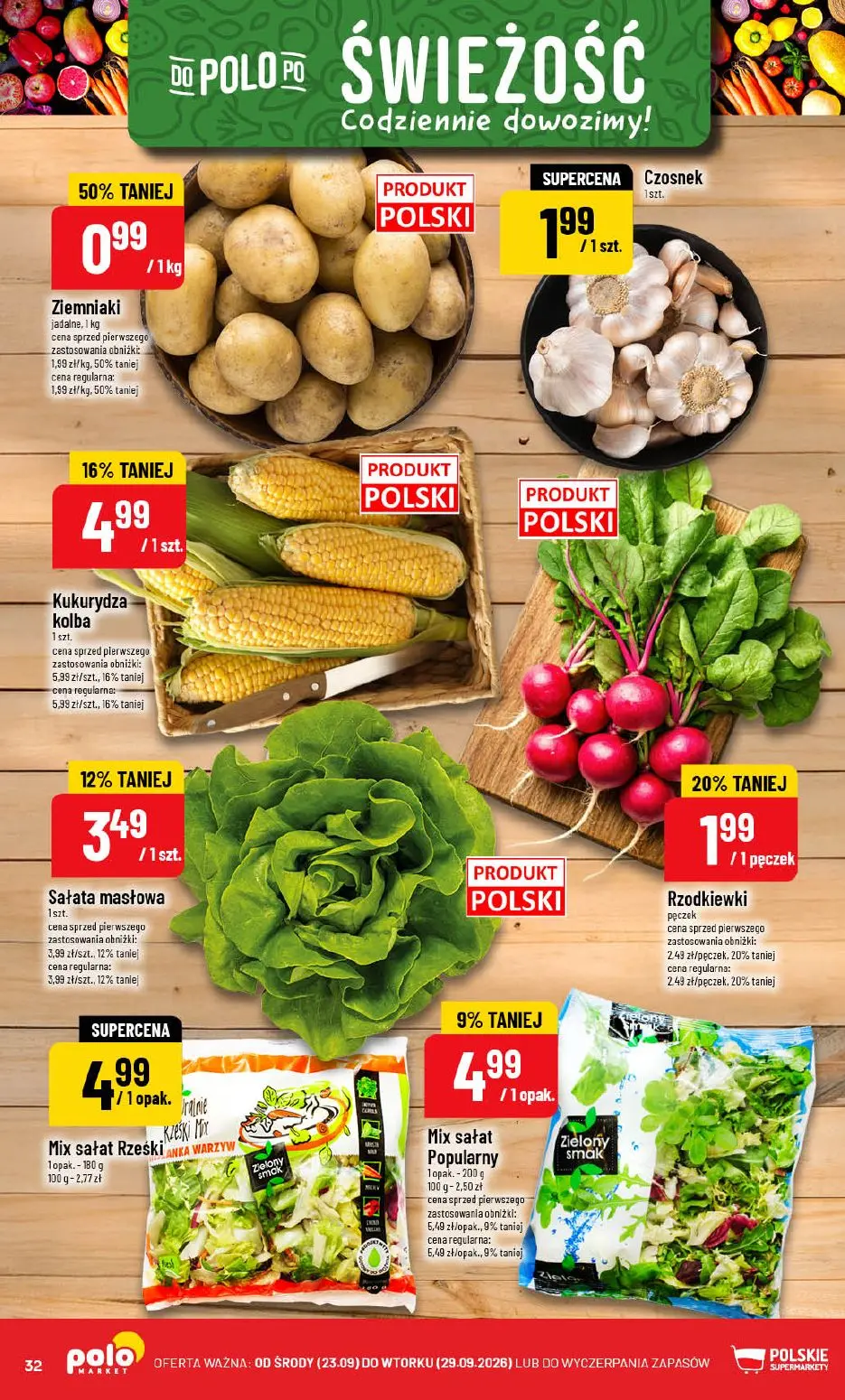 POLOmarket gazetka, strona 32 z 76 — Ziemniaki jadalne, Kukurydza kolba, Rzodkiewki