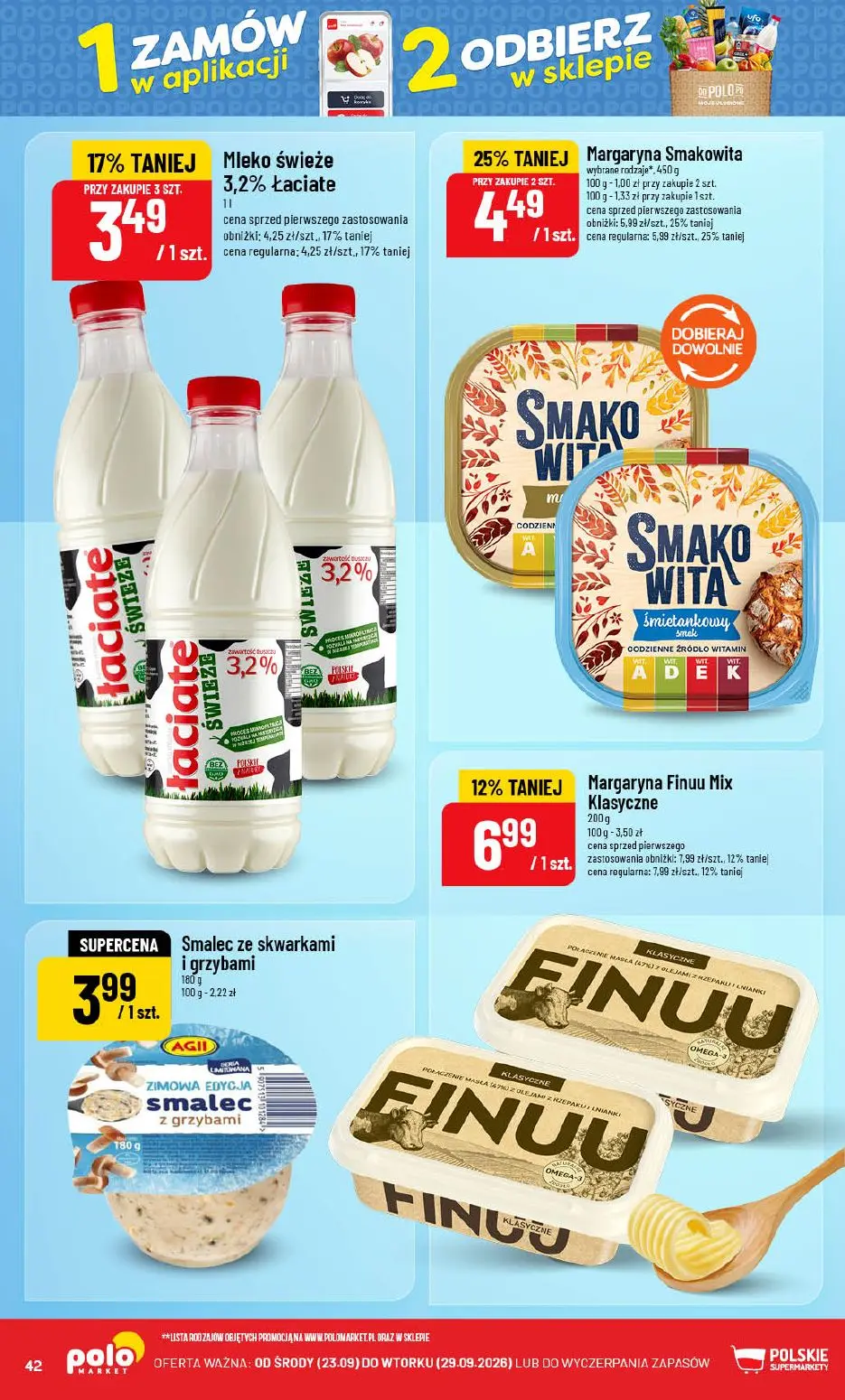POLOmarket gazetka, strona 42 z 76 — Margaryna Smakowita wybrane rodzaje*, Margaryna Finuu Mix Klasyczne, Mleko świeże 3,2% …
