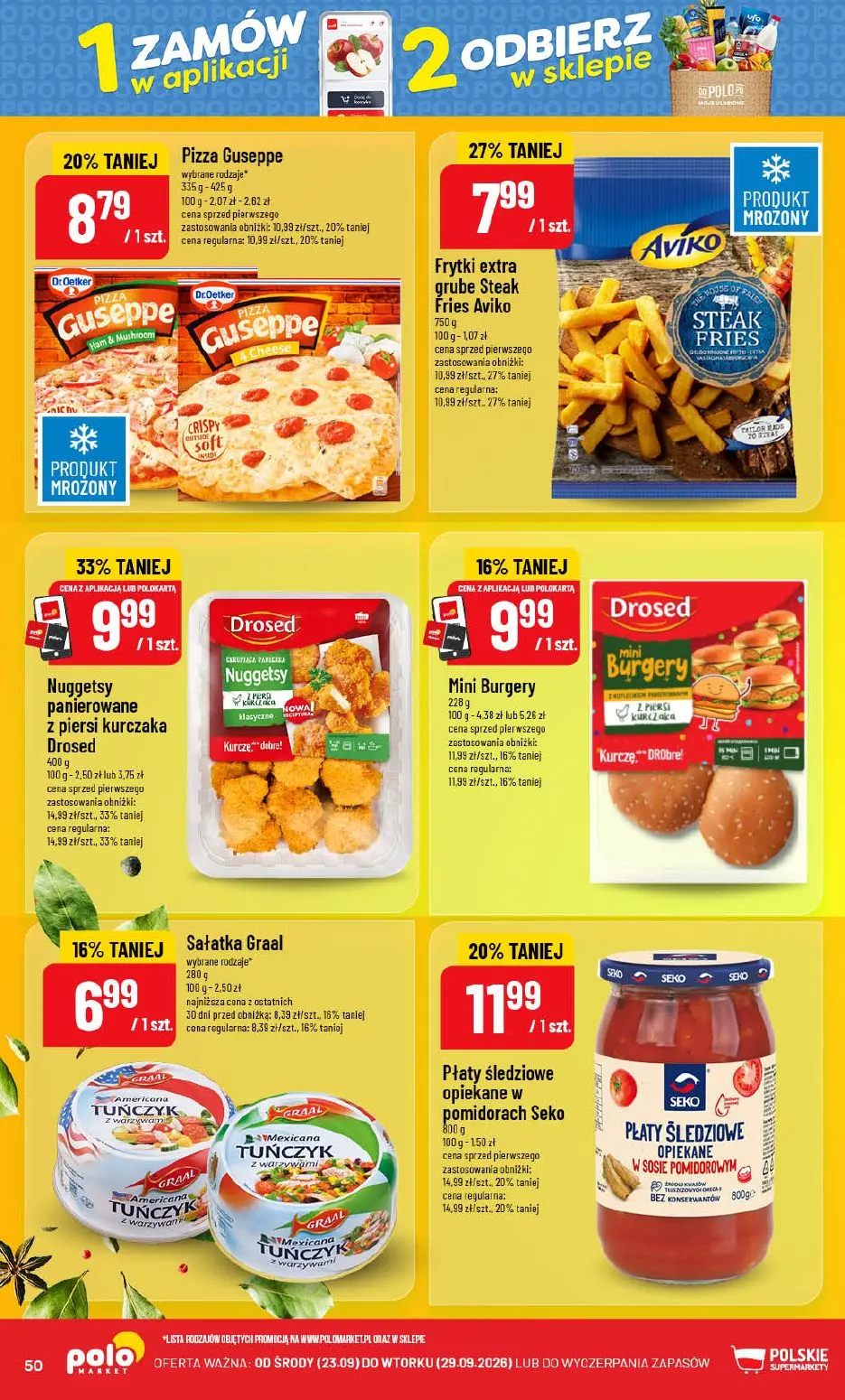 POLOmarket gazetka, strona 50 z 76 — Nuggetsy panierowane ż piersi kurczaka Drosed, Frytki extra grube Steak Fries Aviko, Pł…