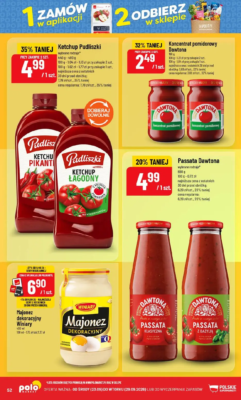 POLOmarket gazetka, strona 52 z 76 — Ketchup Pudliszki, Majonez dekoracyjny Winiary, Passata Dawtona