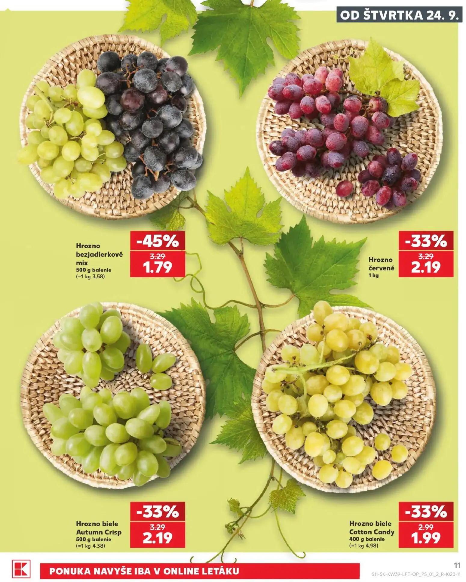 Kaufland leták, strana 11 z 82 — Hrozno bezjadierkové mix, Hrozno červené, Hrozno biele Autumn Crisp