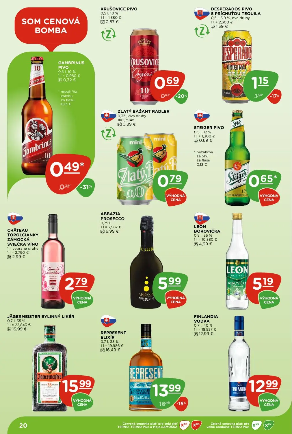 Terno leták, strana 20 z 28 — REPRESENT ELIXÍR, ABBAZIA PROSECCO, DESPERADOS PIVO S PRÍCHUŤOU TEQUILA