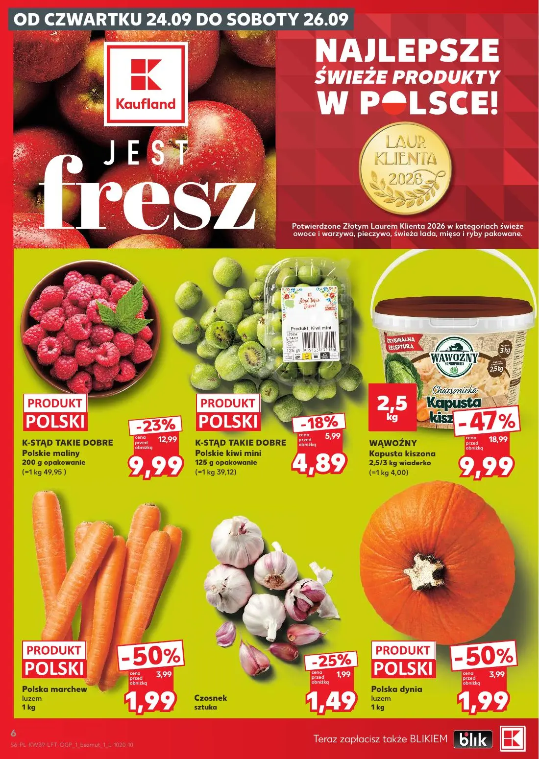 Kaufland gazetka, strona 6 z 69 — WAWOŻNY Kapusta kiszona, K-STĄD TAKIE DOBRE Polskie maliny, Polska marchew luzem