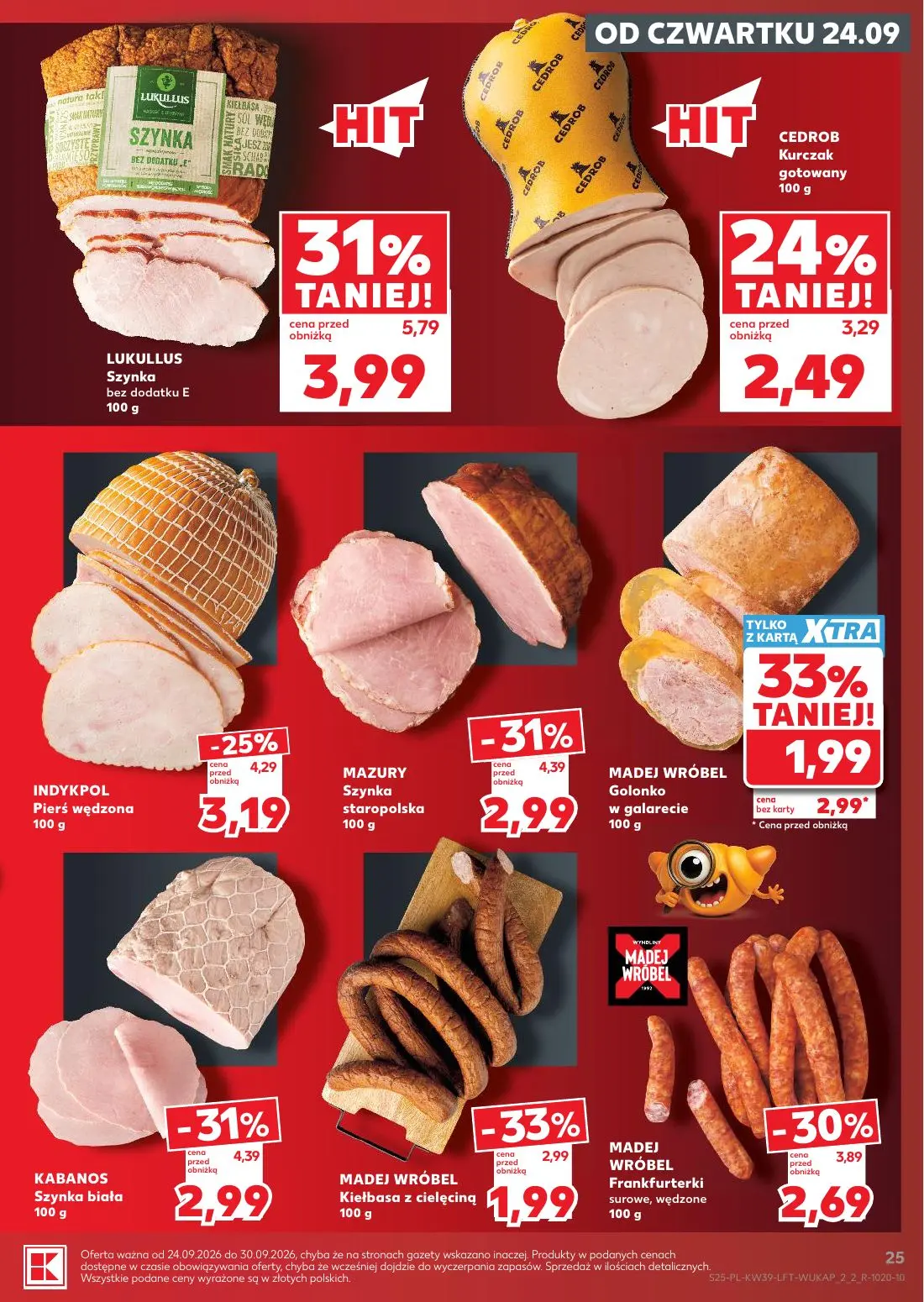 Kaufland gazetka, strona 25 z 69 — LUKULLUS Szynka bez dodatku E, MAZURY Szynka staropolska, KABANOS Szynka biała