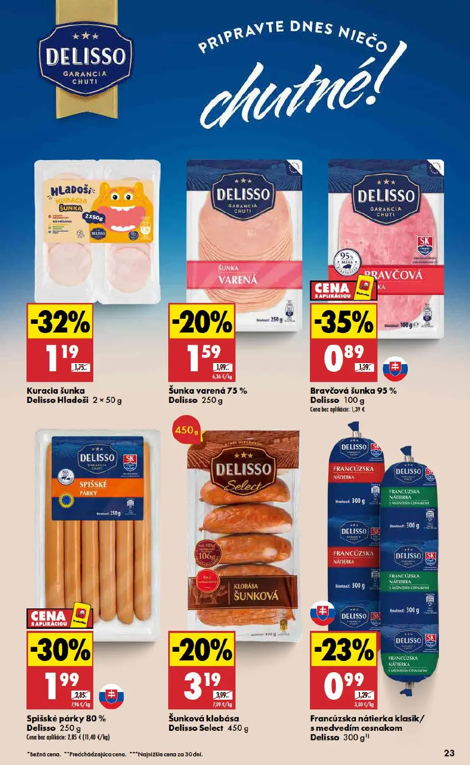 Biedronka leták, strana 23 z 48 — Spišské párky 80% Delisso, Šunková klobása Delisso Select, Kuracia šunka Delisso Hladoši