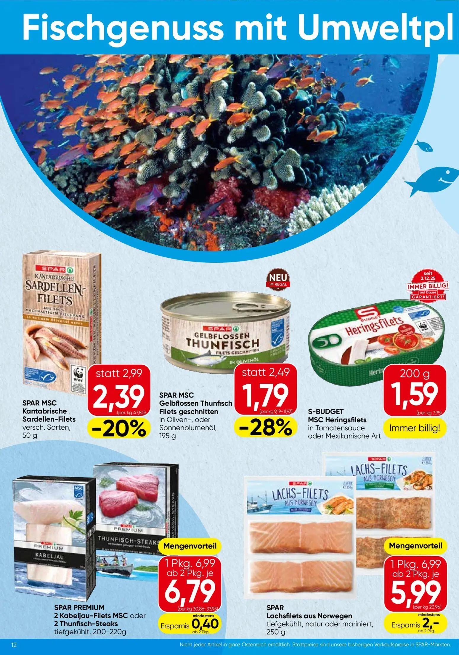 Spar Prospekt, Seite 12 von 20 — SPAR Lachsfilets aus Norwegen tiefgekühlt, natur oder mariniert, SPAR MSC Gelbflossen Thunf…