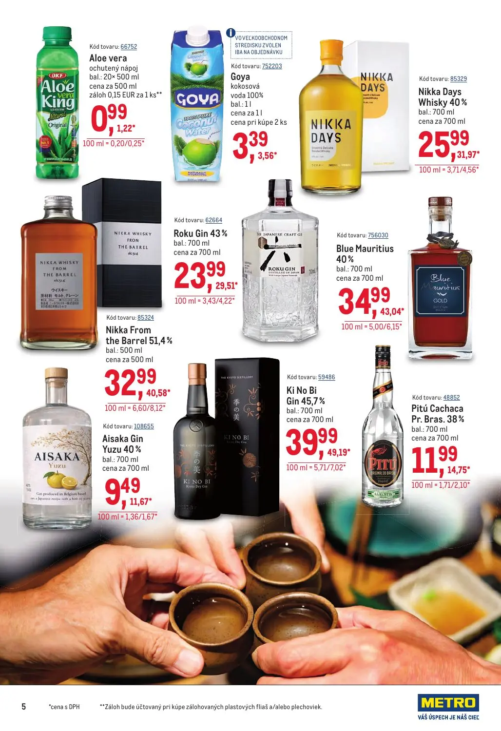 Metro leták, strana 5 z 40 — Aloe vera ochutený nápoj, Goya kokosová voda 100%, Nikka Days Whisky 40%