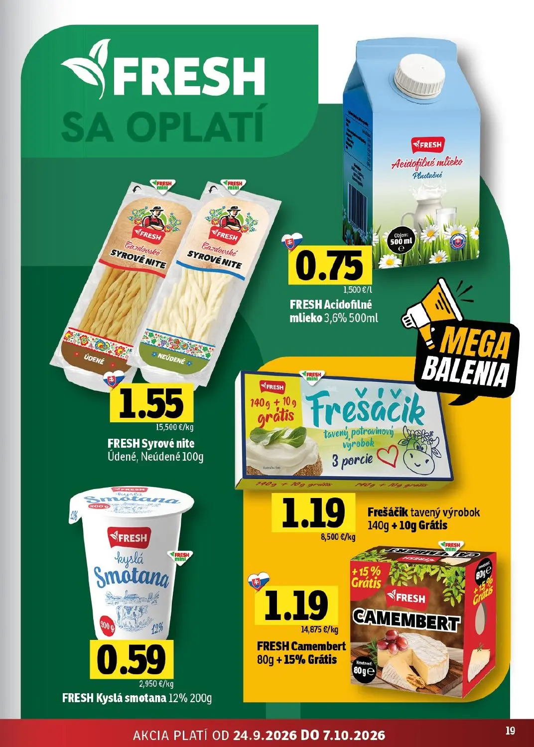 Fresh východ leták, strana 19 z 50 — FRESH Acidofilné mlieko 3,6%, FRESH Syrové nite Údené, Neúdené, Frešáčik tavený výrobok