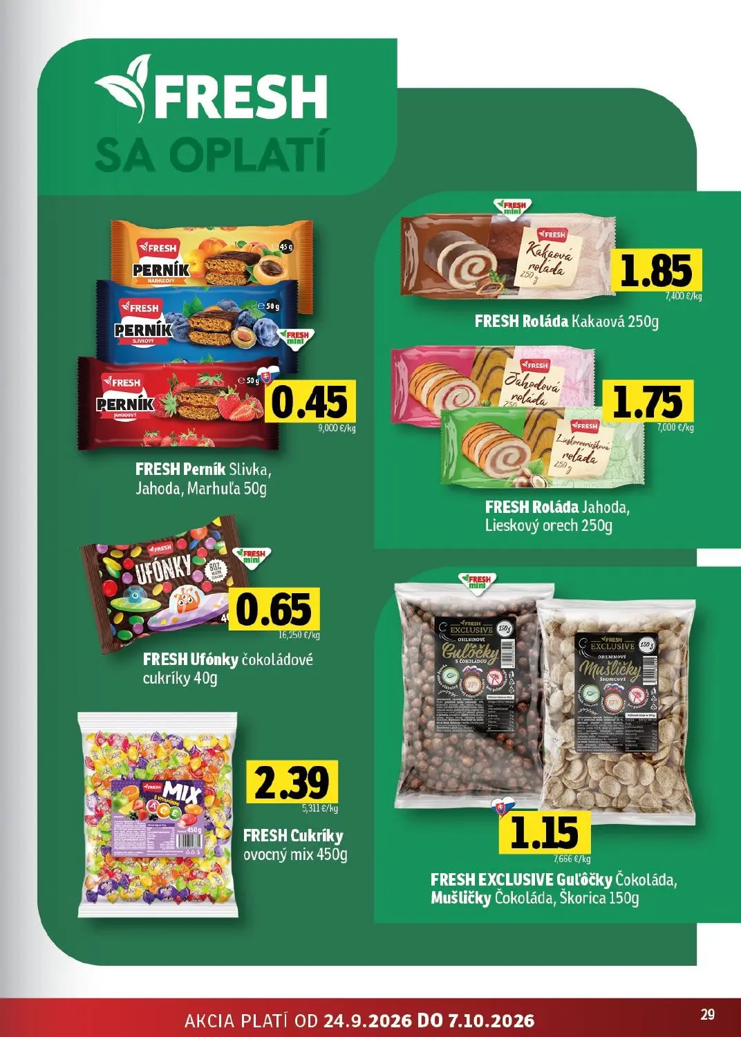 Fresh východ leták, strana 29 z 50 — FRESH Perník Slivka, Jahoda, Marhuľa, FRESH Roláda Kakaová, FRESH Ufónky čokoládové cuk…