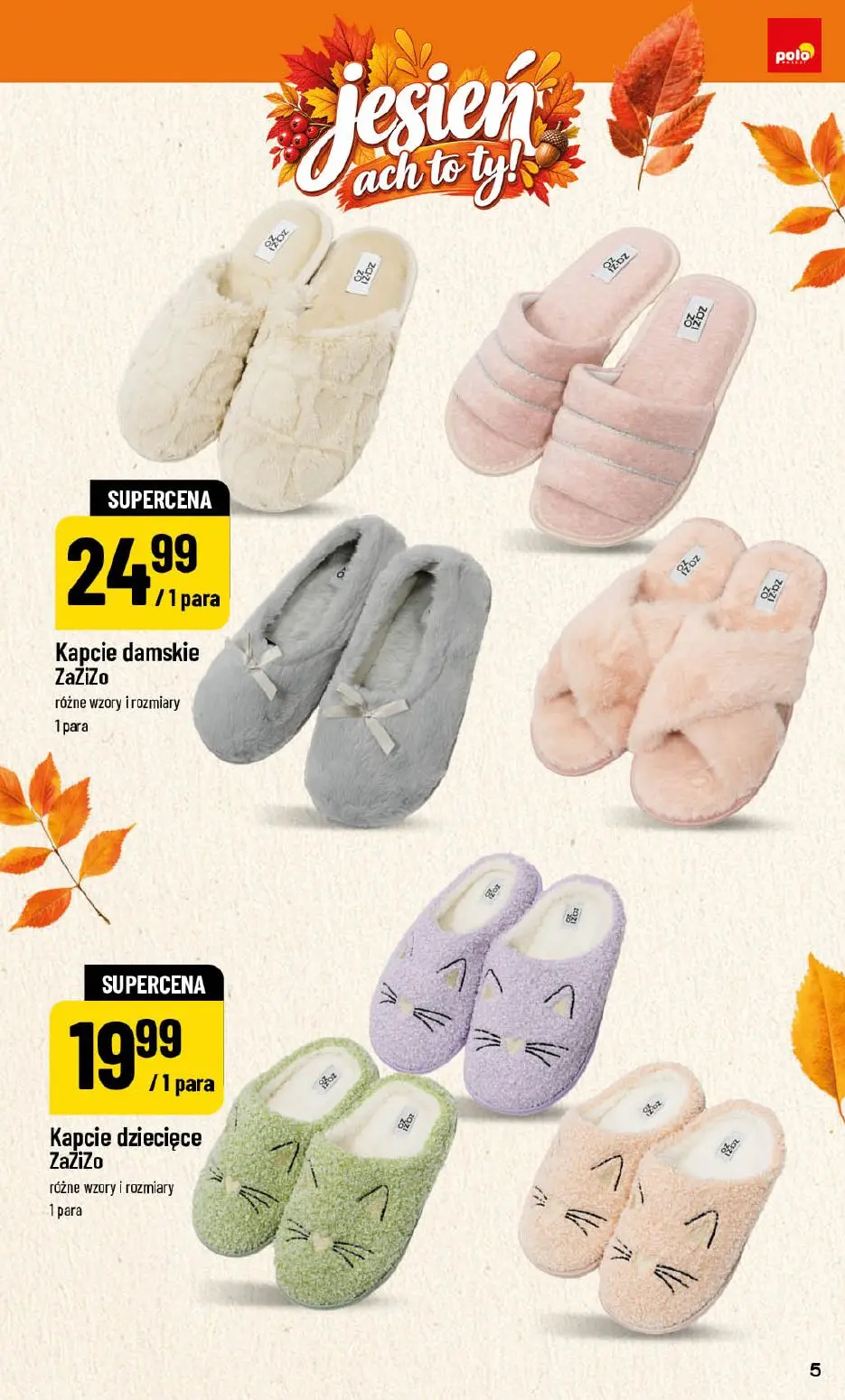 POLOmarket gazetka, strona 5 z 24 — Kapcie damskie ZaZiZo, Kapcie dziecięce ZaZiZo