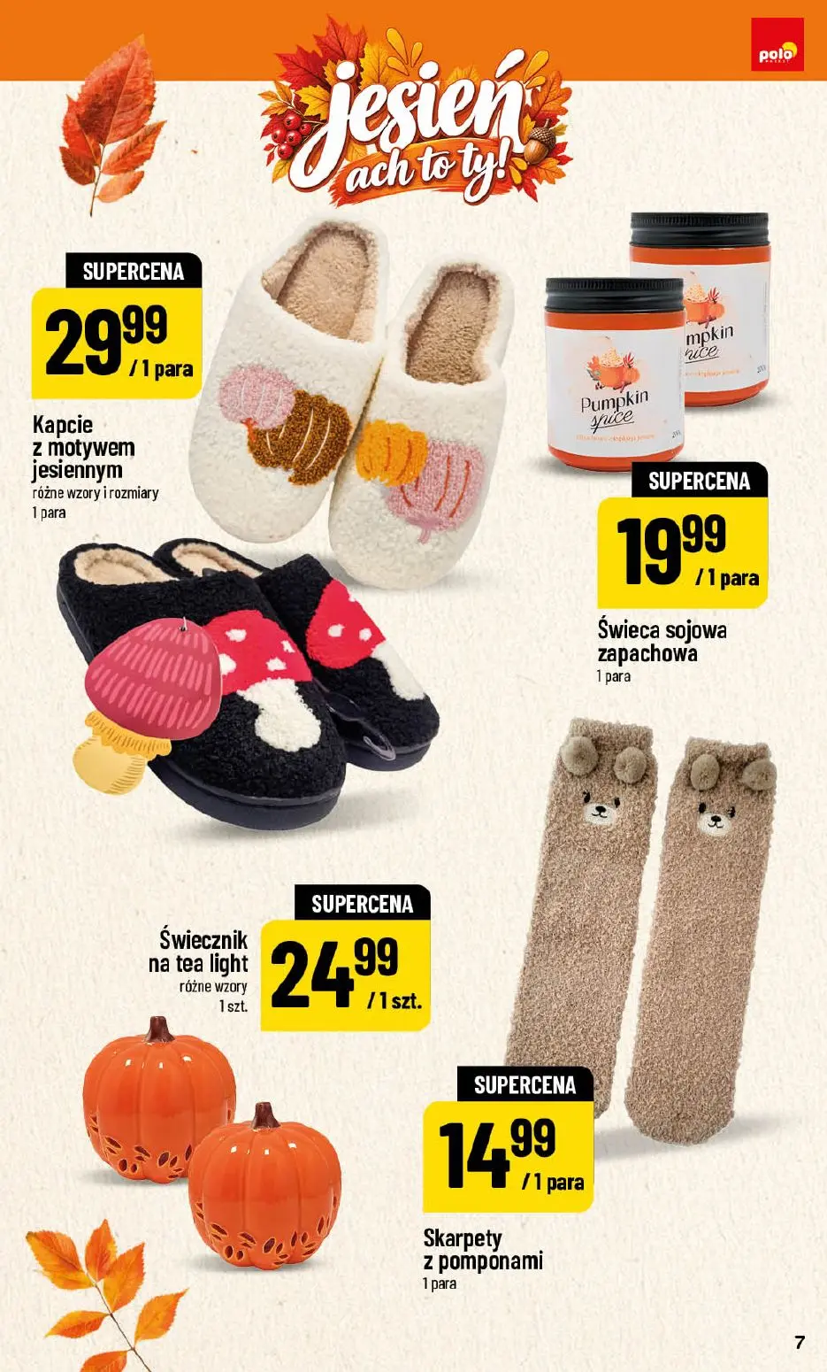 POLOmarket gazetka, strona 7 z 24 — Kapcie z motywem jesiennym, Świeca sojowa zapachowa, Świecznik na tea light