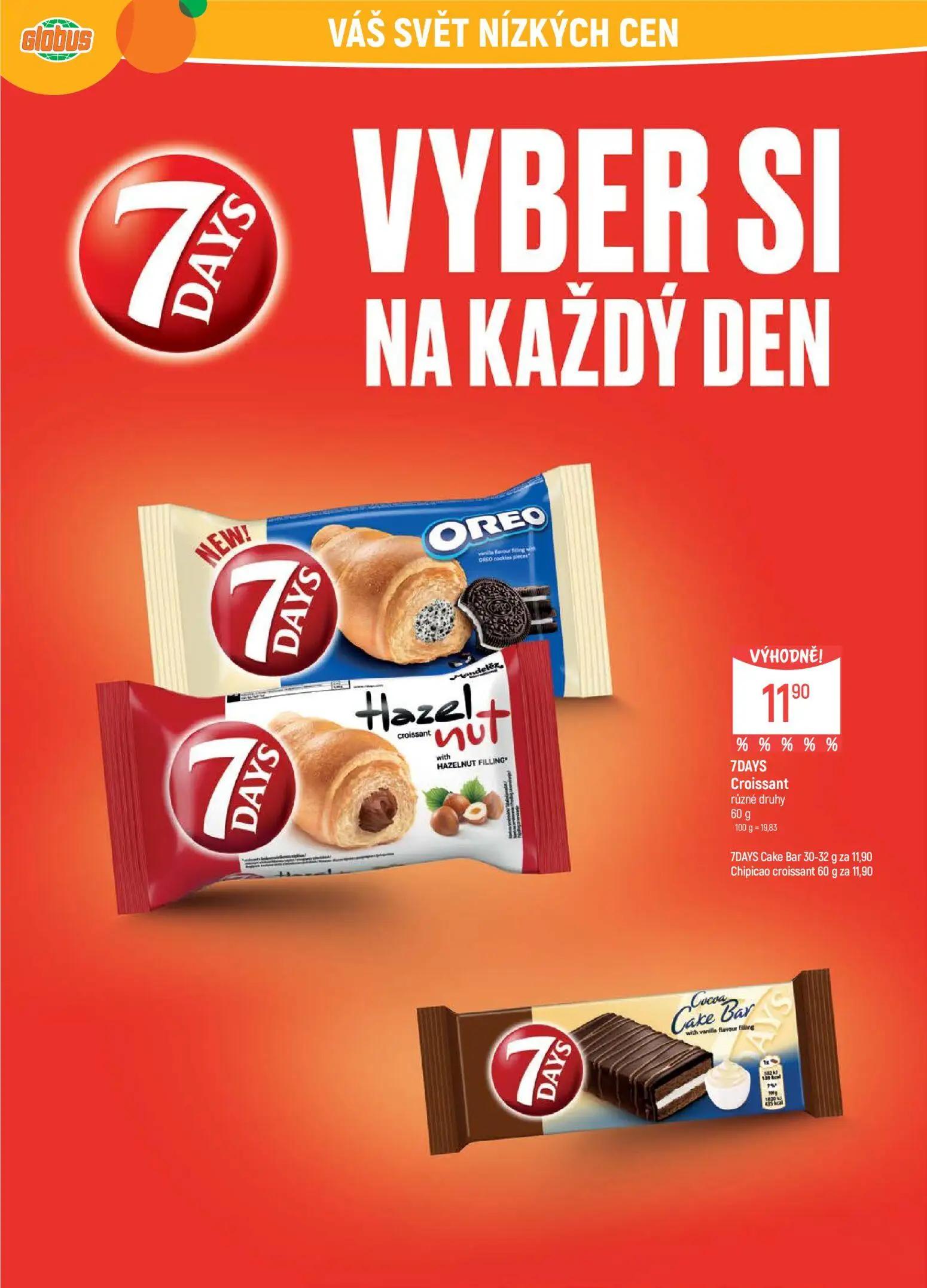 GLOBUS leták, strana 32 z 51 — 7DAYS Croissant různé druhy, 7DAYS Cake Bar, Chipicao croissant