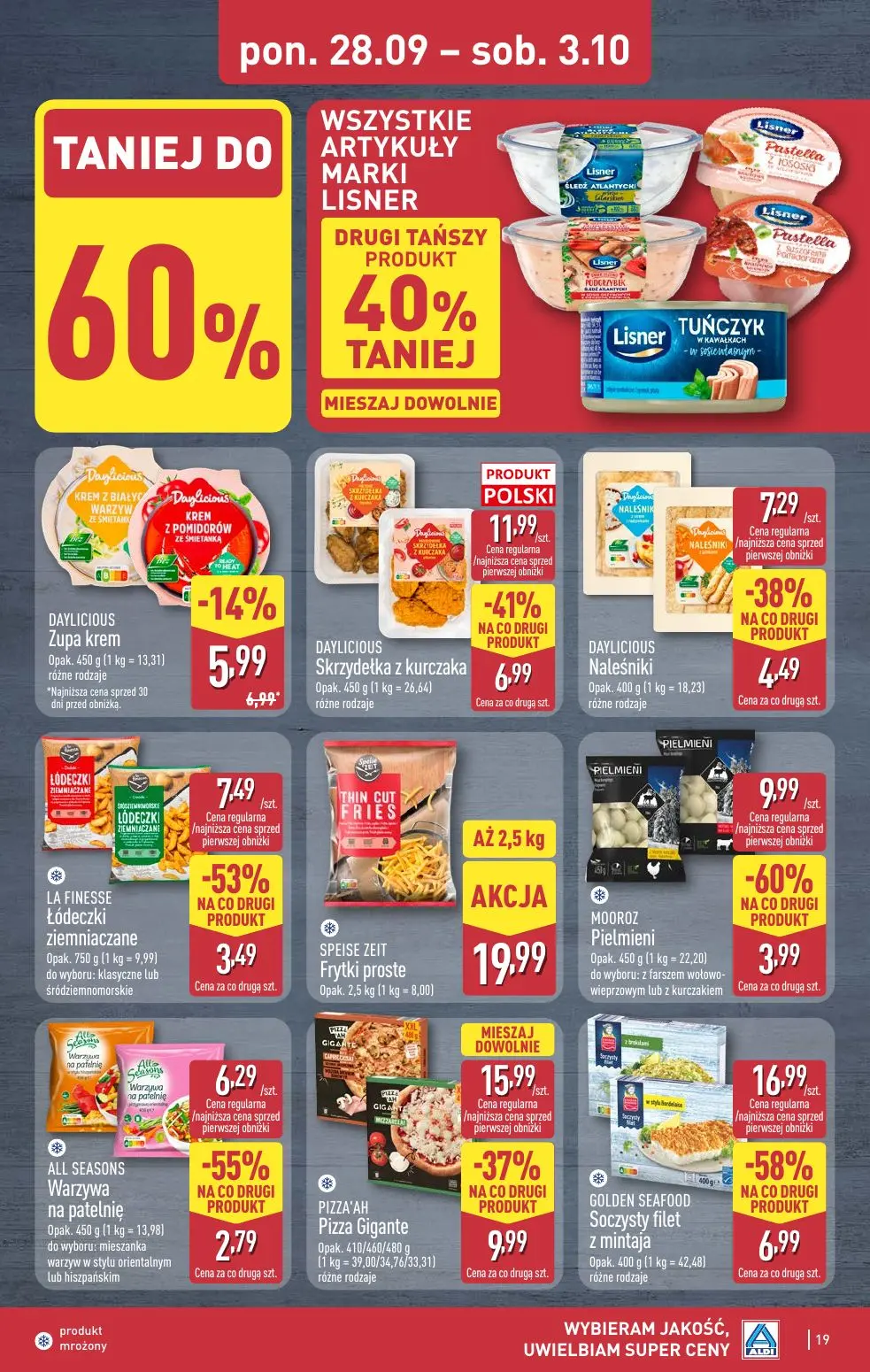ALDI gazetka, strona 19 z 52 — GOLDEN SEAFOOD Soczysty filet z mintaja, MOOROZ Pielmieni, PIZZA'AH Pizza Gigante