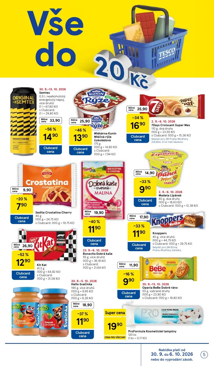 Tesco Supermarket leták, strana 5 z 16 — Semtex 0,5 l, nealkoholický energetický nápoj, více druhů, Kit Kat, Mlékárna Kunín …