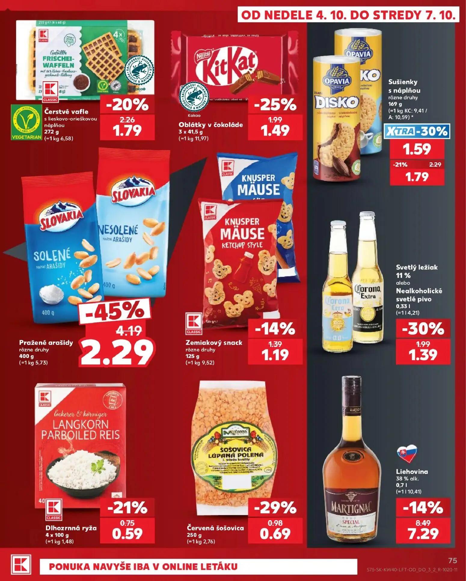 Kaufland leták, strana 75 z 76 — Pražené arašidy, Martignac Liehovina 38% alk., Opavia Disko Sušienky s náplňou
