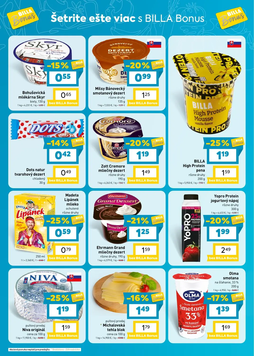 Billa leták, strana 4 z 9 — Yopro Protein jogurtový nápoj rôzne druhy, BILLA High Protein Mousse vanilla flavor, Niva origin…