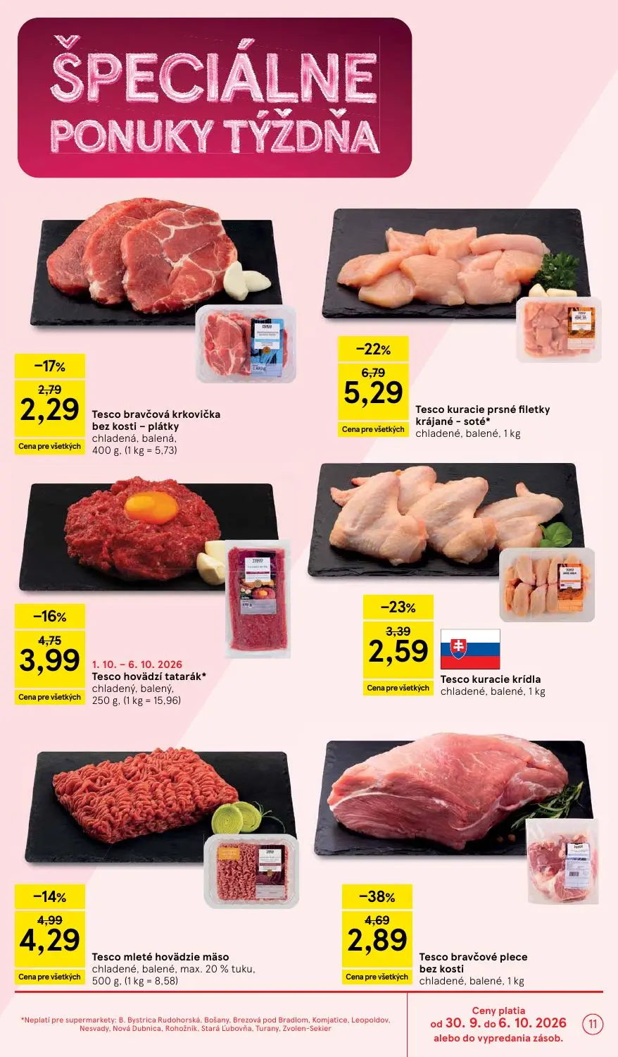 Tesco Supermarket leták, strana 11 z 30 — Tesco bravčové plece bez kosti chladené, balené,, Tesco kuracie prsné filetky kráj…