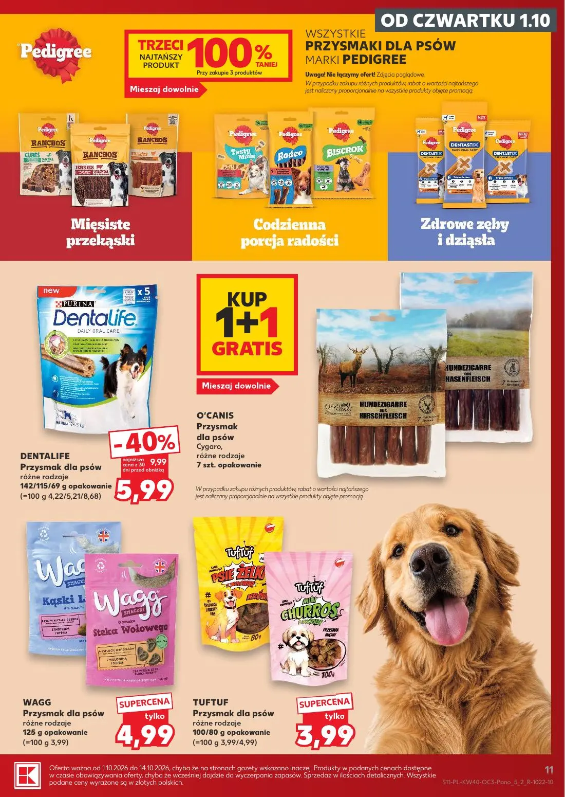 Kaufland gazetka, strona 11 z 18 — DENTALIFE Przysmak dla psów różne rodzaje, WAGG Przysmak dla psów różne rodzaje, TUFTUF P…