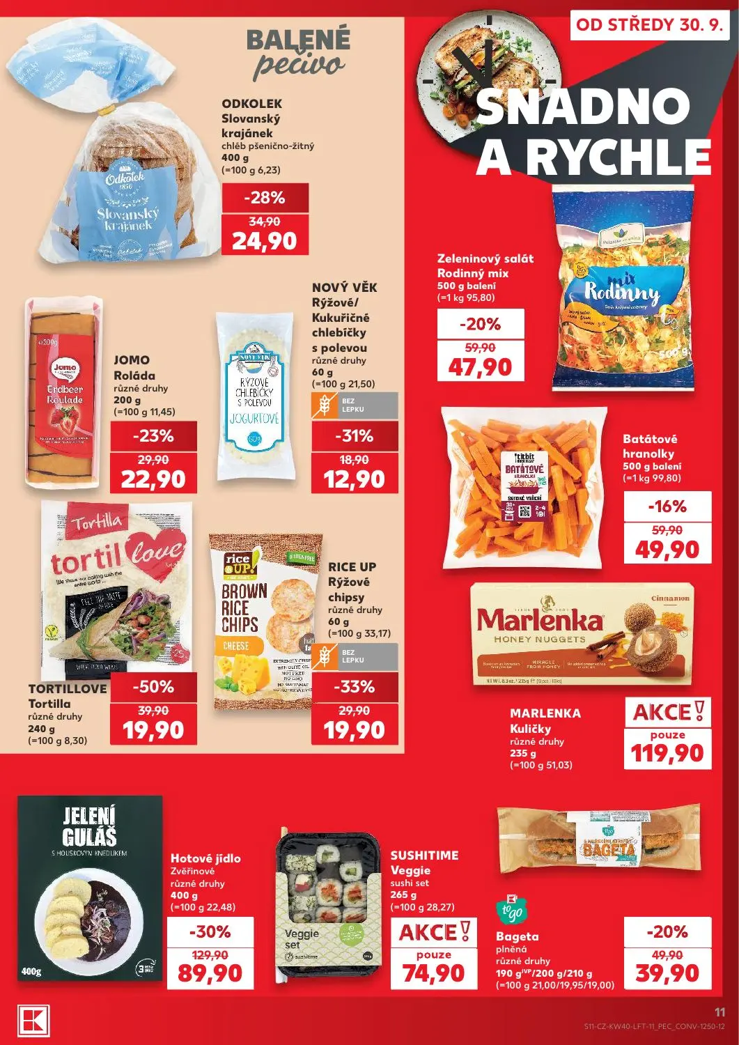 Kaufland leták, strana 11 z 54 — Hotové jídlo Zvěřinové, TORTILLOVE Tortilla, Zeleninový salát Rodinný mix