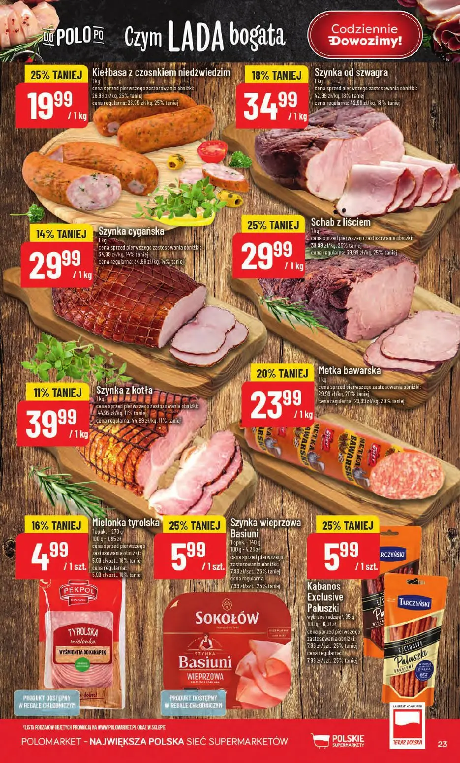 POLOmarket gazetka, strona 23 z 66 — Schab z liściem, Szynka od szwagra, Kiełbasa z czosnkiem niedźwiedzim