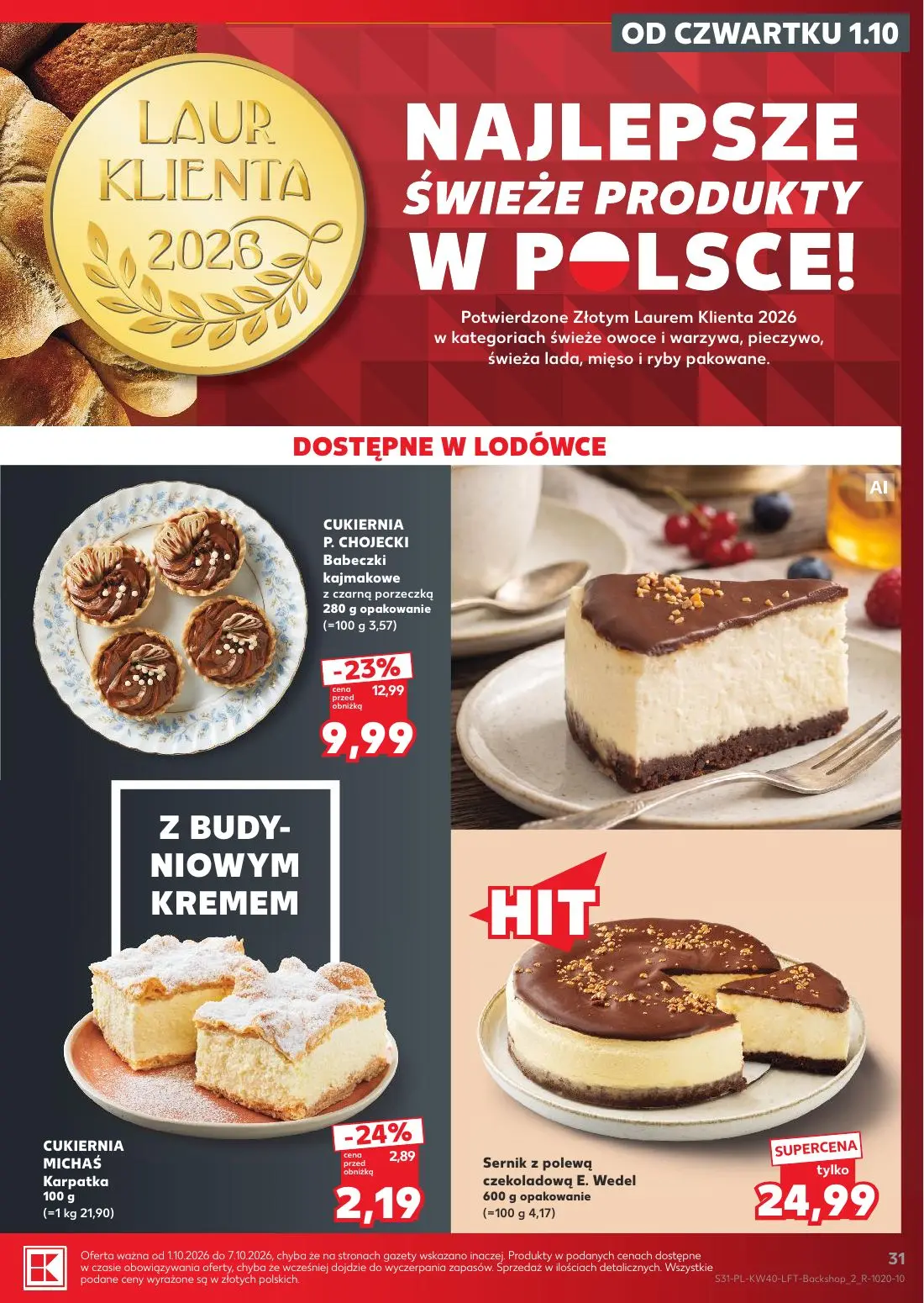 Kaufland gazetka, strona 31 z 67 — CUKIERNIA P. CHOJECKI Babeczki kajmakowe z czarną porzeczką, CUKIERNIA MICHAŚ Karpatka, S…
