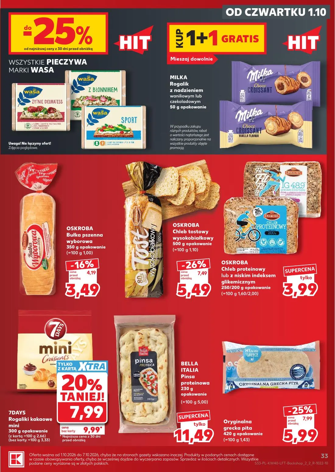 Kaufland gazetka, strona 33 z 67 — OSKROBA Chleb tostowy wysokobiałkowy, 7DAYS Rogaliki kakaowe mini, Oryginalna grecka pita