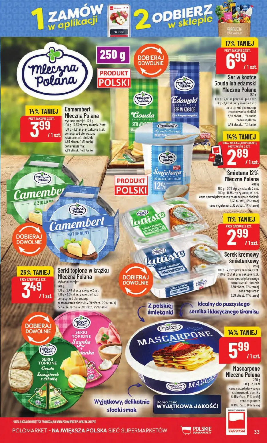 POLOmarket gazetka, strona 33 z 66 — Ser w kostce Gouda lub edamski Mleczna Polana, Serki topione w krążku Mleczna Polana wy…