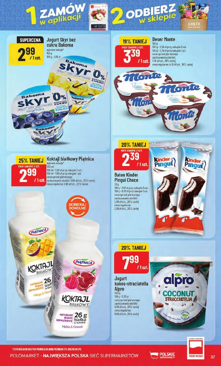 POLOmarket gazetka, strona 37 z 66 — Jogurt kokos-straciatella Alpro, Koktajl białkowy Piątnica, Deser Monte