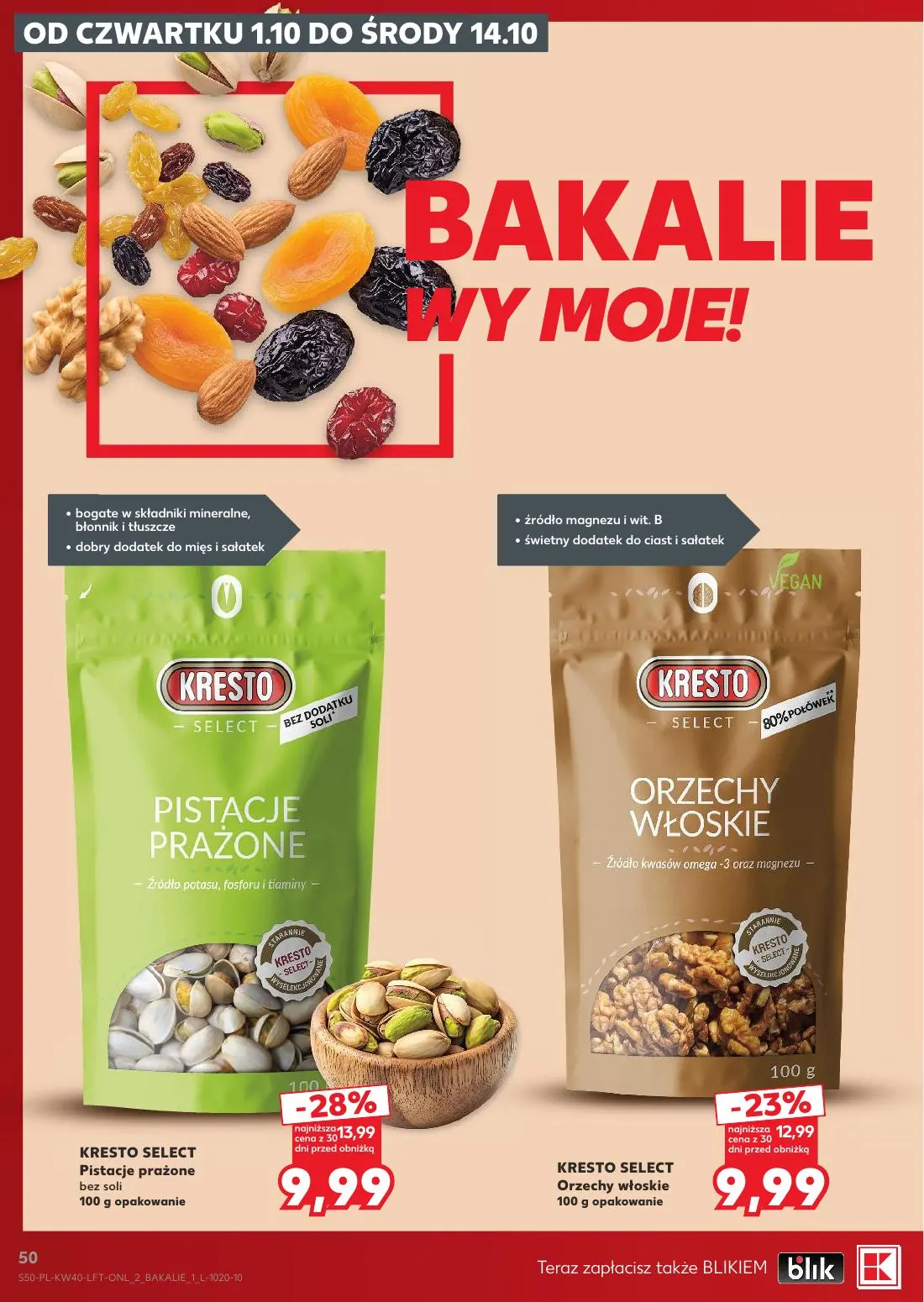 Kaufland gazetka, strona 50 z 67 — KRESTO SELECT Pistacje prażone bez soli, KRESTO SELECT Orzechy włoskie