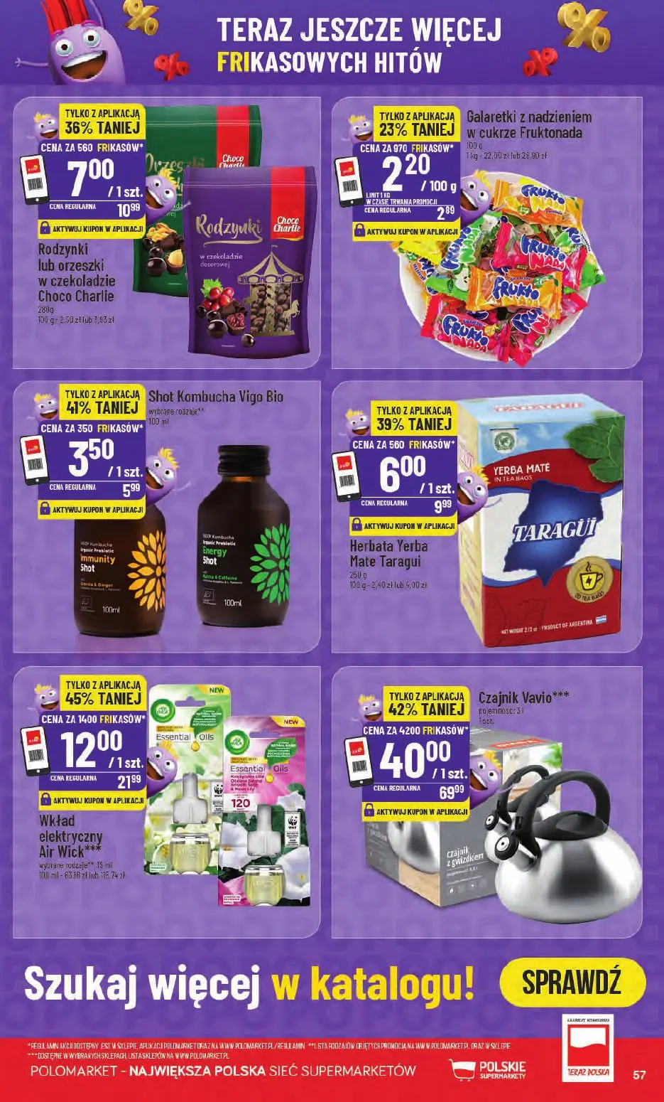POLOmarket gazetka, strona 57 z 66 — Czajnik Vavio, Wkład elektryczny Air Wick, Rodzynki lub orzeszki w czekoladzie Choco Ch…