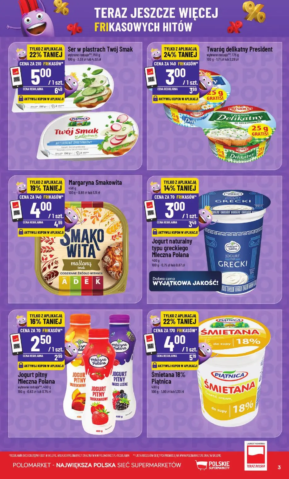 POLOmarket gazetka, strona 3 z 14 — Ser w plastrach Twój Smak, Śmietana 18% Piątnica, Margaryna Smakowita