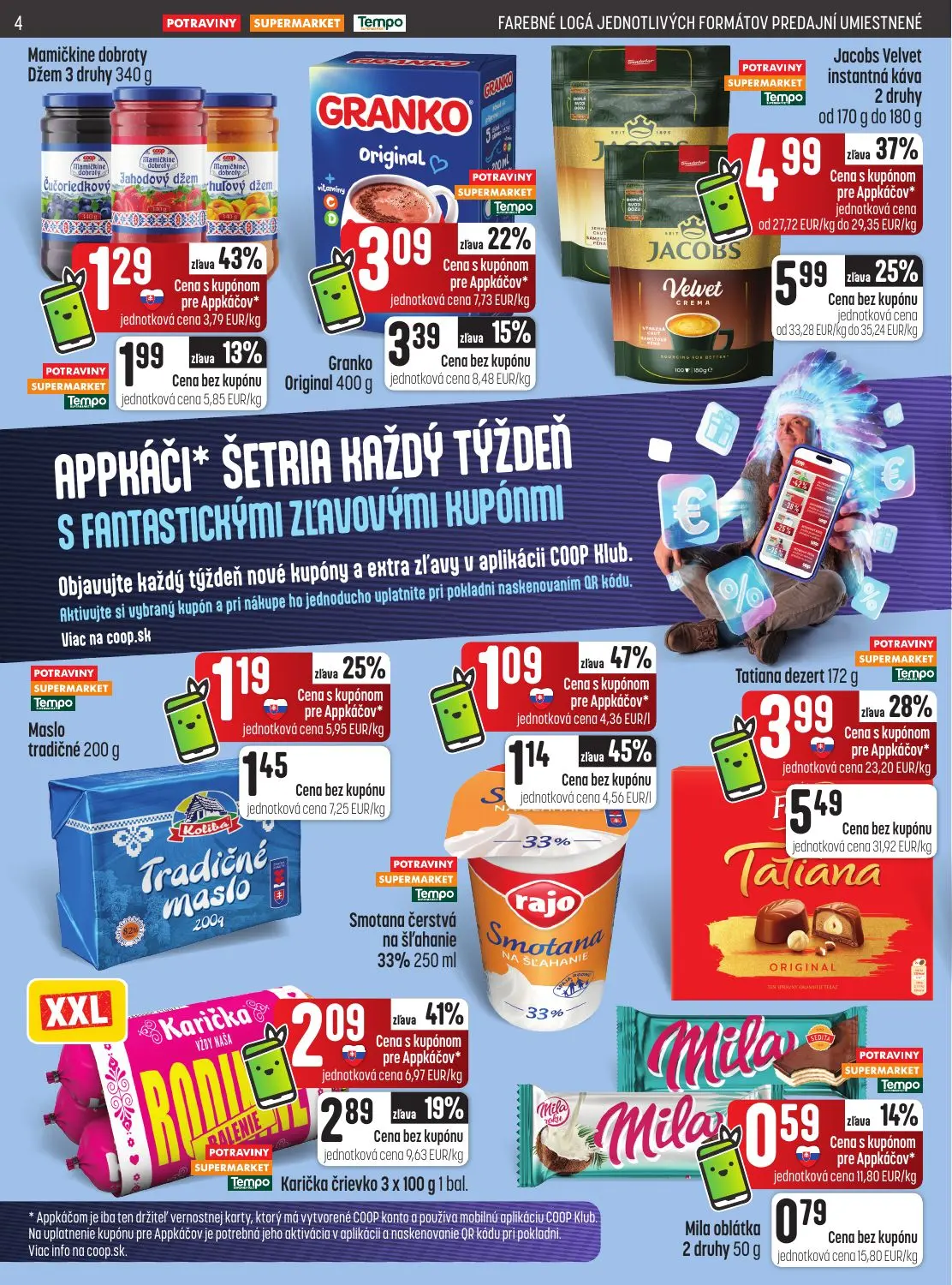 Coop Jednota leták, strana 4 z 28 — Tatiana dezert, Jacobs Velvet instantná káva, Karička črievko