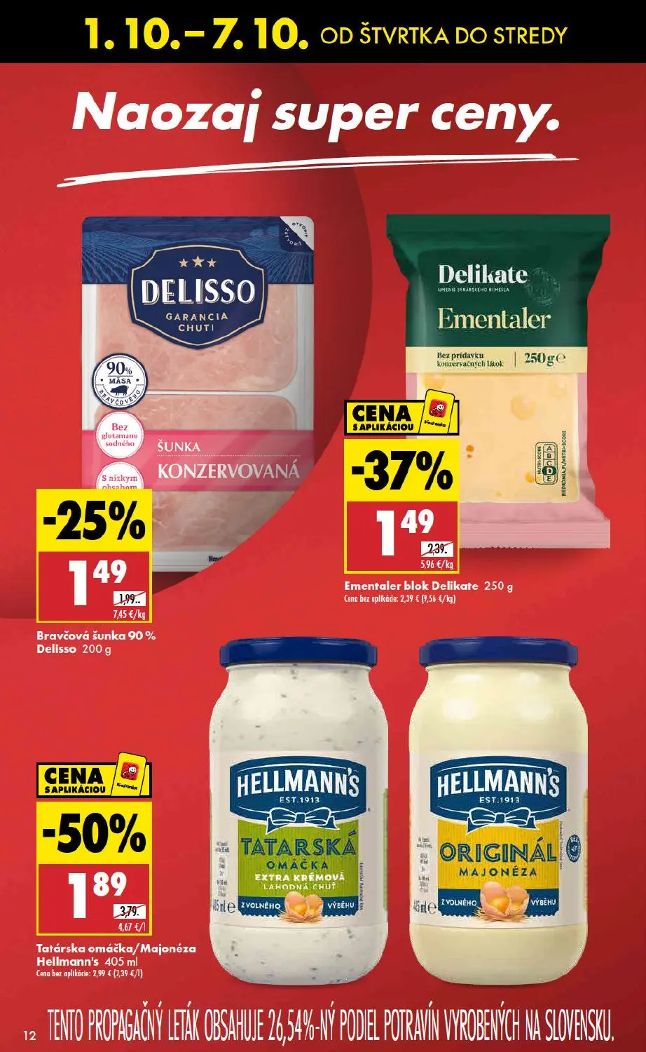 Biedronka leták, strana 12 z 48 — Tatárska omáčka/Majonéza Hellmann's, Ementaler blok Delikate, Bravčová šunka 90% Delisso