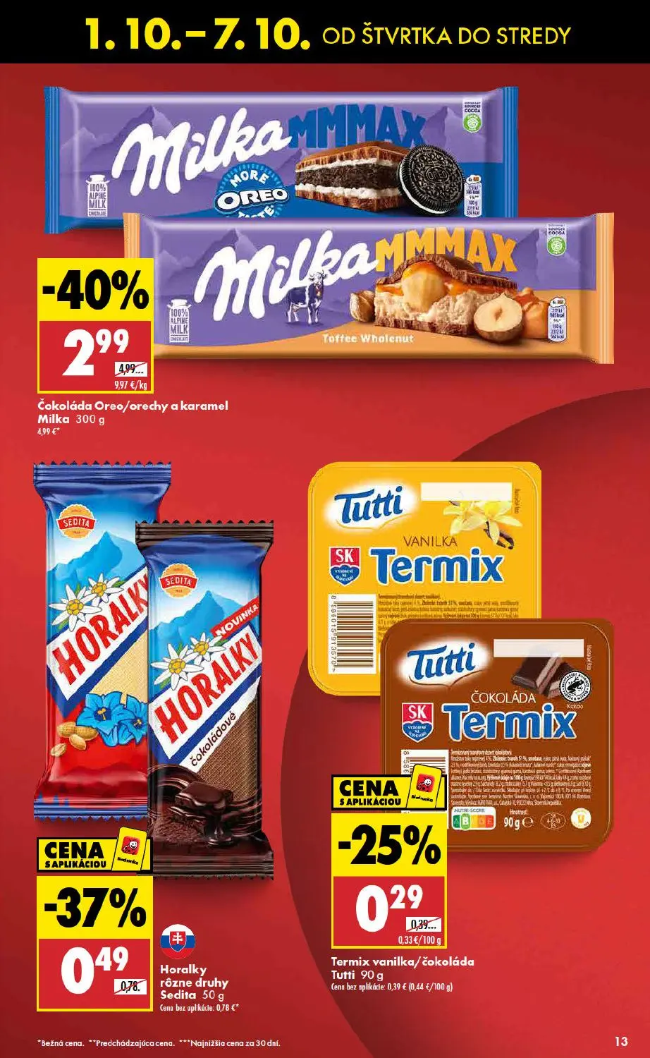Biedronka leták, strana 13 z 48 — Čokoláda Oreo/orechy a karamel Milka, Horalky rôzne druhy Sedita, Termix vanilka/čokoláda …