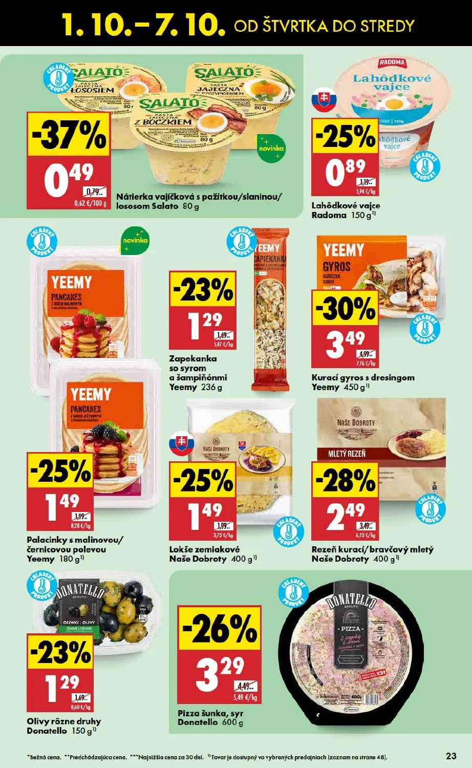 Biedronka leták, strana 23 z 48 — Kurací gyros s dresingom Yeemy, Pizza šunka, syr Donatello, Rezeň kurací/bravčový mletý Na…