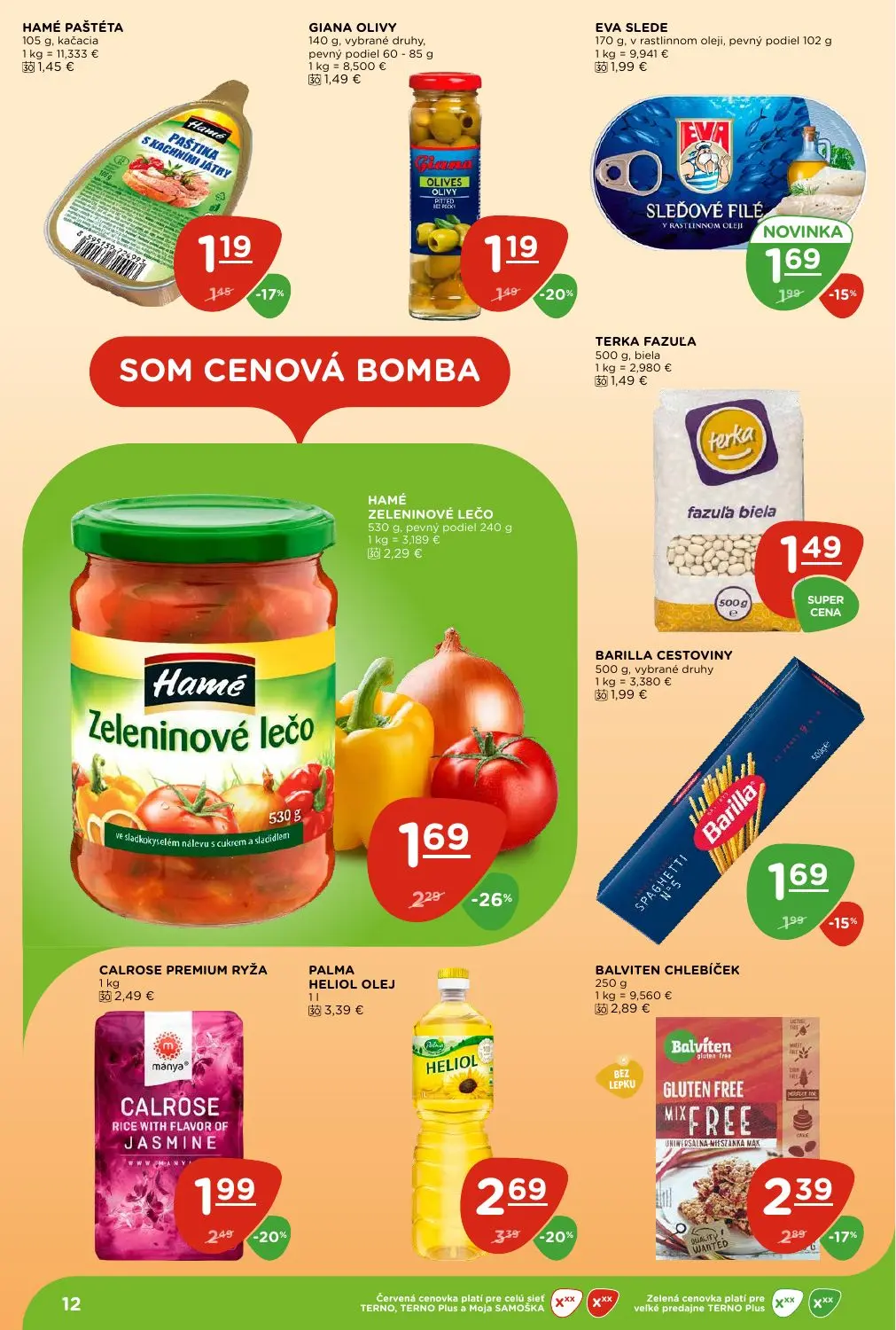 Terno leták, strana 12 z 28 — PALMA HELIOL OLEJ, HAMÉ ZELENINOVÉ LEČO, CALROSE PREMIUM RYŽA RICE WITH FLAVOR OF JASMINE