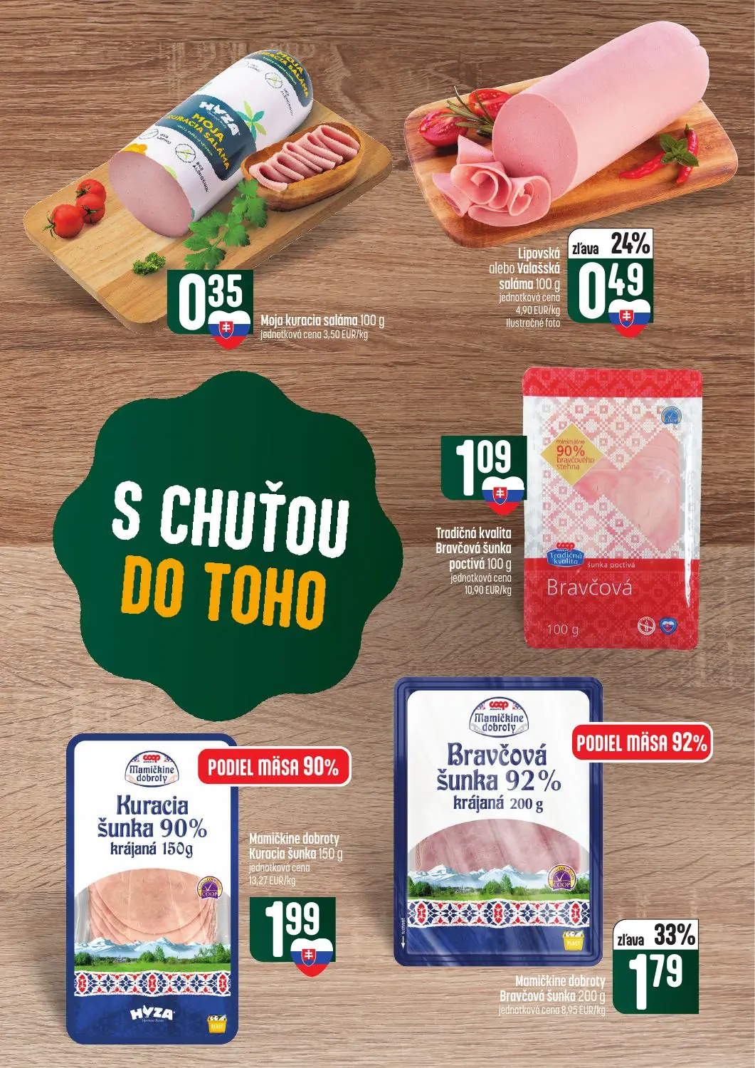 Coop Tempo leták, strana 13 z 62 — Mamičkine dobroty Bravčová šunka 92% krájaná, Lipovská alebo Valašská saláma, Moja kuraci…