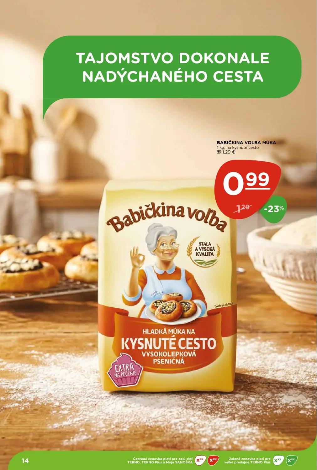 Terno leták, strana 14 z 28 — BABIČKINA VOĽBA MÚKA 1 kg, na kysnuté cesto